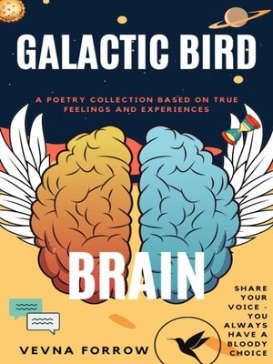 cover image of Galactic Bird Brain [A Poetry Collection]